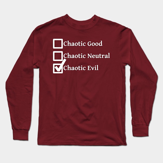 Chaotic Evil DND 5e Pathfinder RPG Alignment Role Playing Tabletop RNG Checklist Long Sleeve T-Shirt by rayrayray90